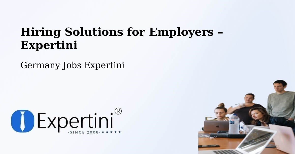Hiring Solutions for Employers in Oyten - Oyten, Germany Jobs Expertini