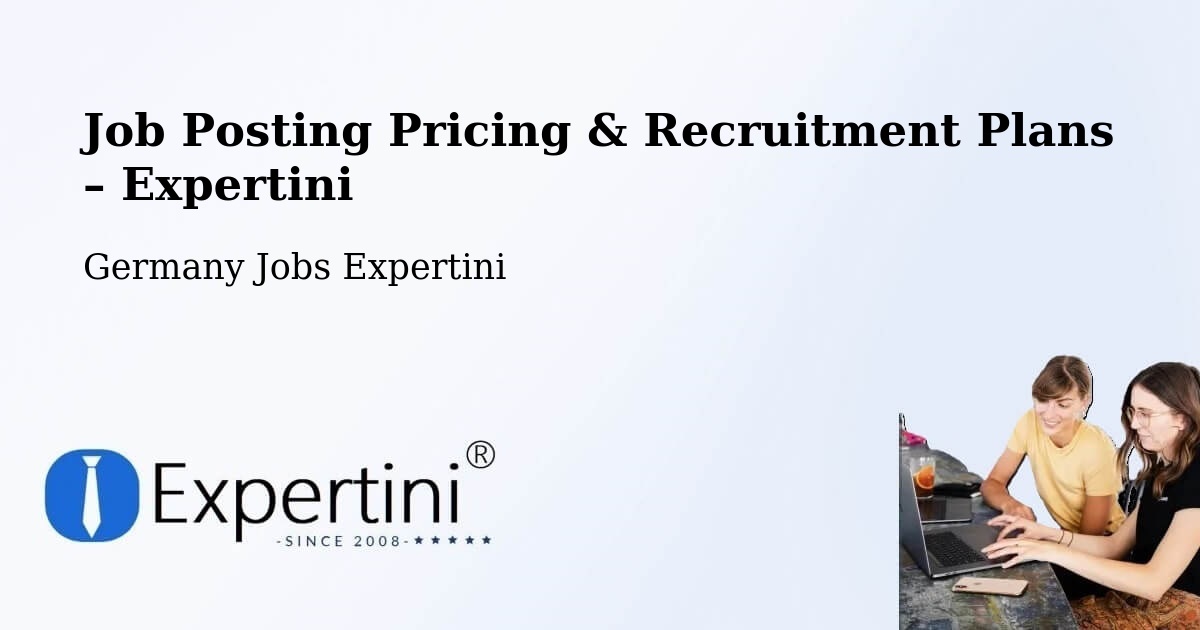 Job Posting Pricing & Recruitment Plans – Oyten - Oyten, Germany Jobs Expertini